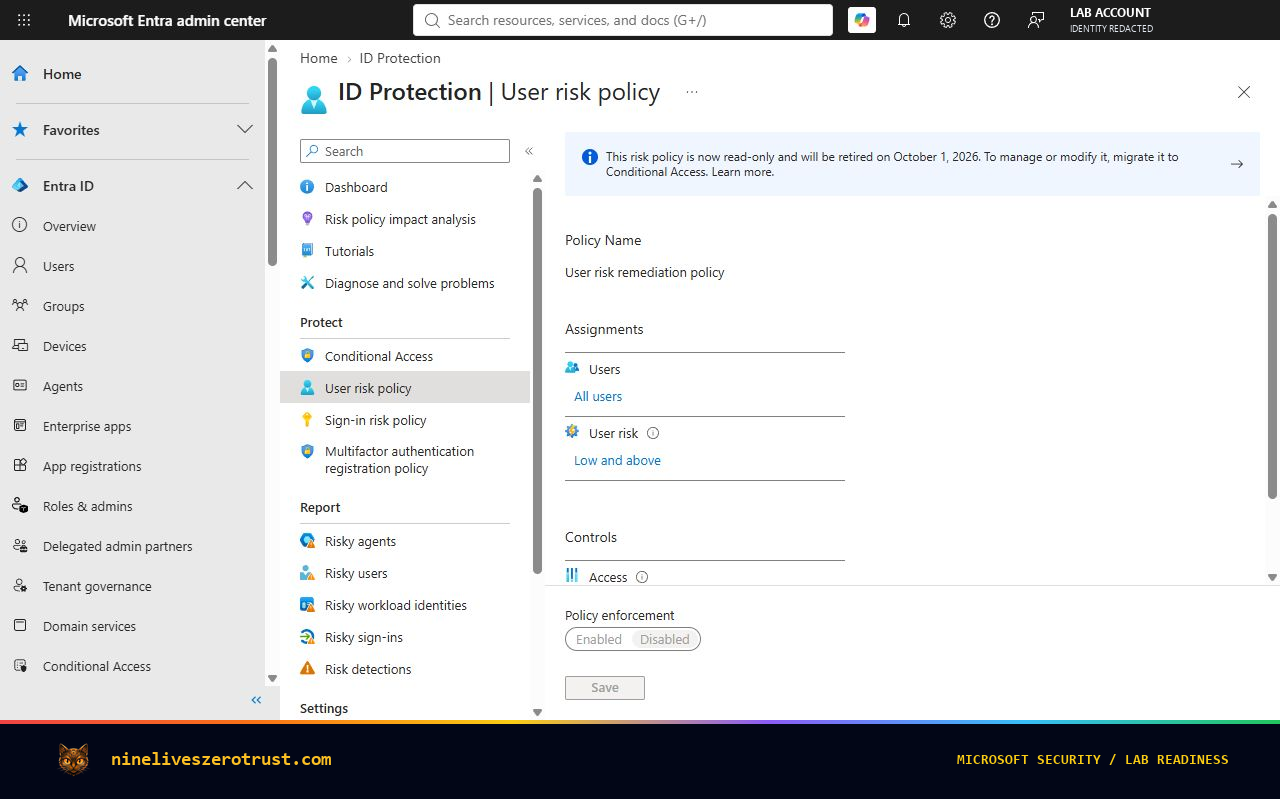 Legacy user-risk policy with the October retirement notice and Disabled state