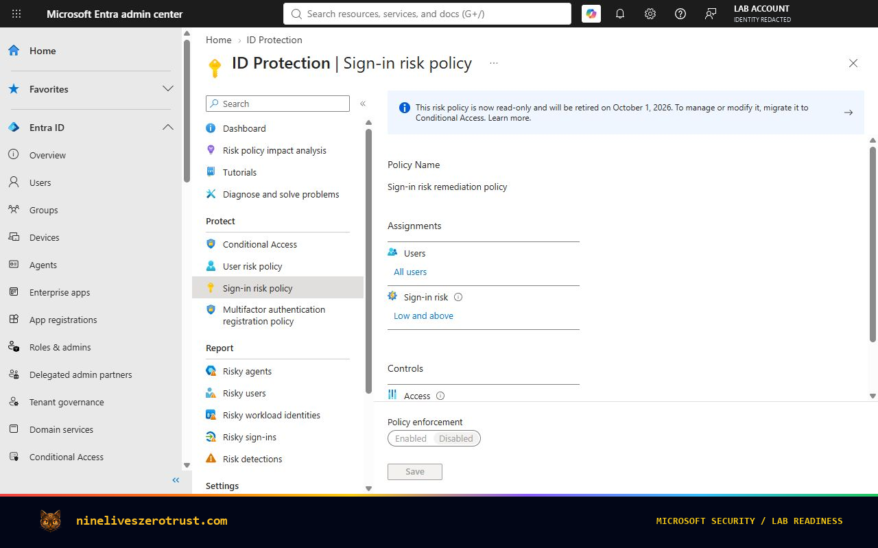 The legacy sign-in-risk policy shows the same retirement notice and Disabled state. It was inspected separately from the Conditional Access inventory.